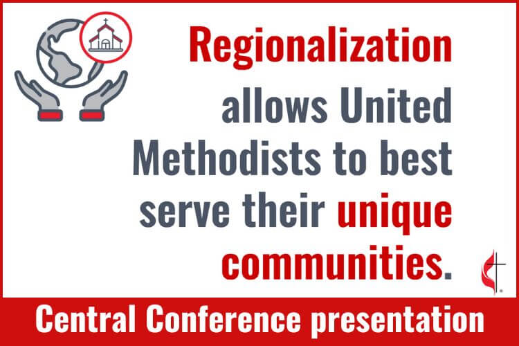 Regionalization slide deck in English, for Central Conferences