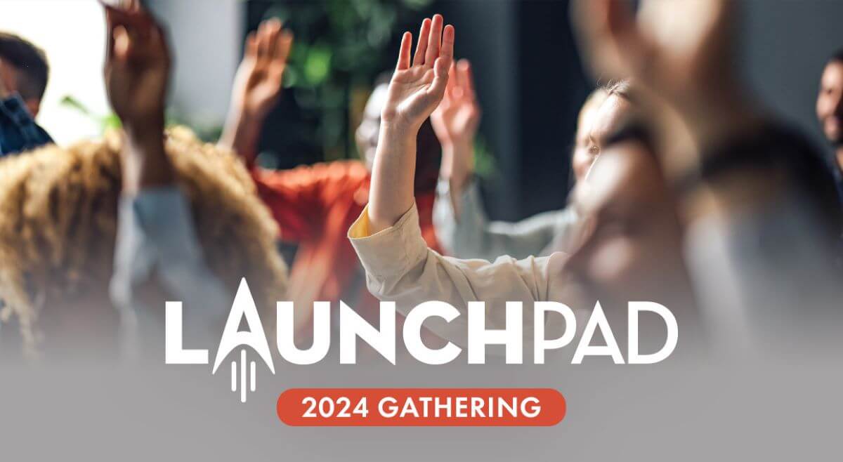 Launchpad 2024. Photo courtesy of Discipleship Ministries