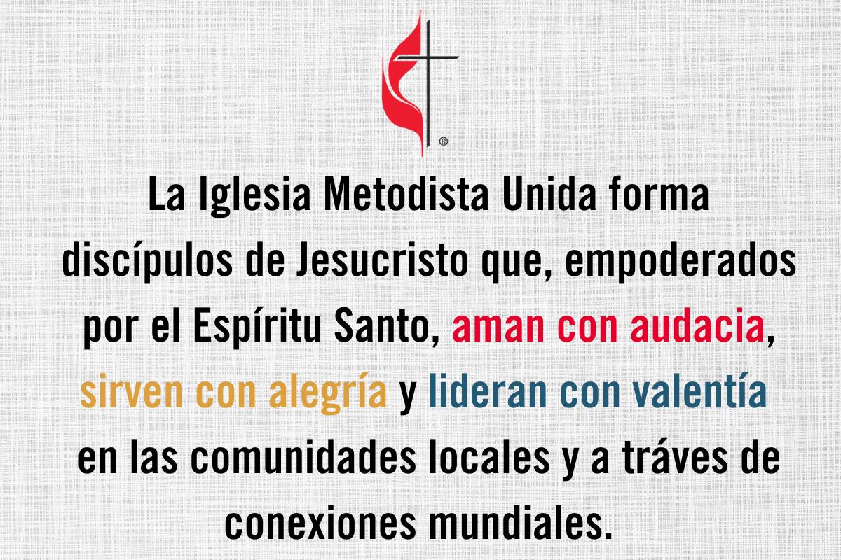 La visión de la Iglesia Metodista Unida